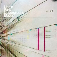 Linkin Park - Underground Eleven