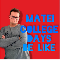 Matei_Official_Music - College Days Be Like