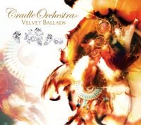 Cradle Orchestra - Velvet Ballads