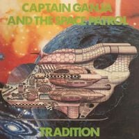 Tradition - Captain Ganja & The Space Patrol