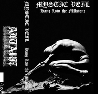 Mystic Veil - Hang Low the Millstone