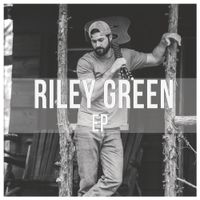 Riley Green - Riley Green