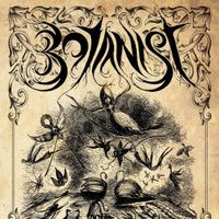 Botanist - VII: Beast of Arpocalyx