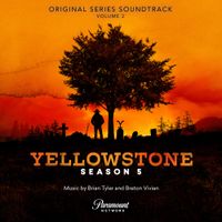 Brian Tyler - Yellowstone: Season 5, Vol. 2