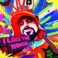 Sickmode - I LIKE THE NOISE VOL. 1