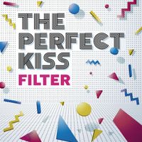 The Perfect Kiss - Filter