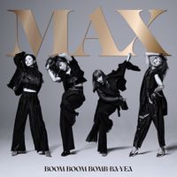 MAX - BOOM BOOM BOMB-BA-YEA