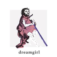 Dreamgirl - Dreamgirl
