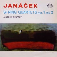 Janáček Quartet - String Quartets Nos. 1 and 2