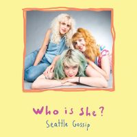 Who Is She? - Seattle Gossip