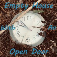 Chrissy Fresh - Empty House With an Open Door