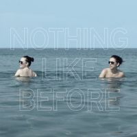 dné - Nothing Like Before