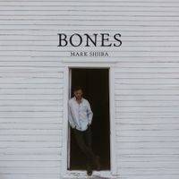 Mark Shiiba - Bones