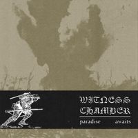 Witness Chamber - Paradise Awaits