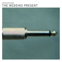 The Wedding Present - Shepherd&rsquo;s Bush Welcomes The Wedding Present