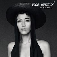 Nina Zilli - Frasi & fumo