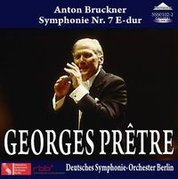 Georges Pr&ecirc;tre - Bruckner: Symphony No. 7