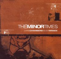 The Minor Times - Chris Chambers Never Misses