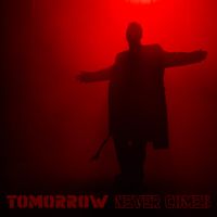 ANT - Tomorrow Never Comes