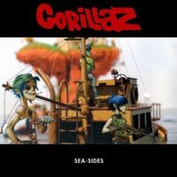 Gorillaz - Sea-Sides