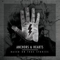 Anchors & Hearts - Based on True Stories