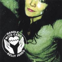 Kelly Jones [US] - Handle With Care