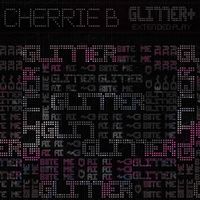 Cherrie B. - GLI77ER+