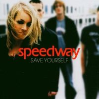 Speedway - Save Yourself