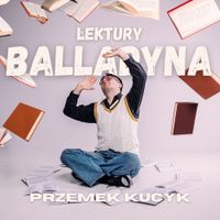 Przemek Kucyk - Balladyna