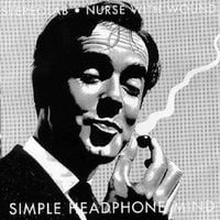 Stereolab & Nurse With Wound - Simple Headphone Mind
