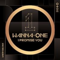 Wanna One - 0+1=1 (I PROMISE YOU)