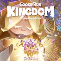 DEVSISTERS - Cookie Run: Kingdom OST My Kingdom