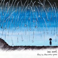 Ian Axel - This Is the New Year