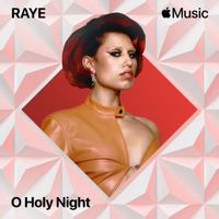 RAYE - O Holy Night