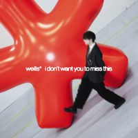 Wells* - i don't want you to miss this