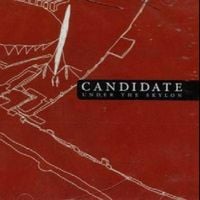 Candidate - Under The Skylon