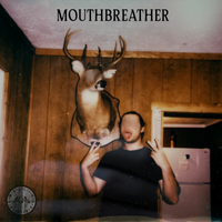 smellingsalts - Mouthbreather