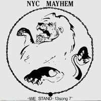 NYC Mayhem - We Stand