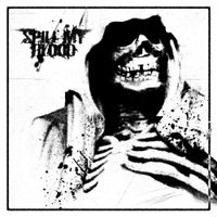 Section 47 - Spill My Blood
