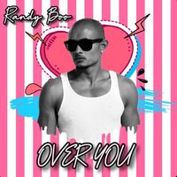 Randy Boo - Over You