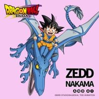Zedd - NAKAMA (Dragon Ball DAIMA Ending Theme - Anime ver.)