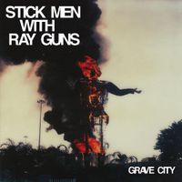 Stick Men With Ray Guns - Grave city