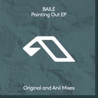 BAILE - Painting Out EP