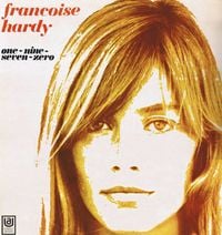 Fran&ccedil;oise Hardy - One-Nine-Seven-Zero
