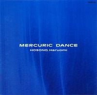 細野晴臣 [Haruomi Hosono] - Mercuric Dance