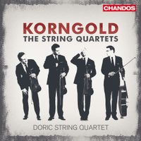 Doric String Quartet - Korngold: The String Quartets