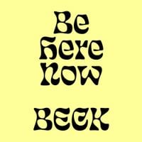 Beck - Be Here Now