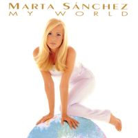 Marta Sánchez - My World