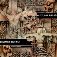 Deviated Instinct - Guttural Breath