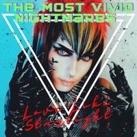 The Most Vivid Nightmares - Love Like StarLight